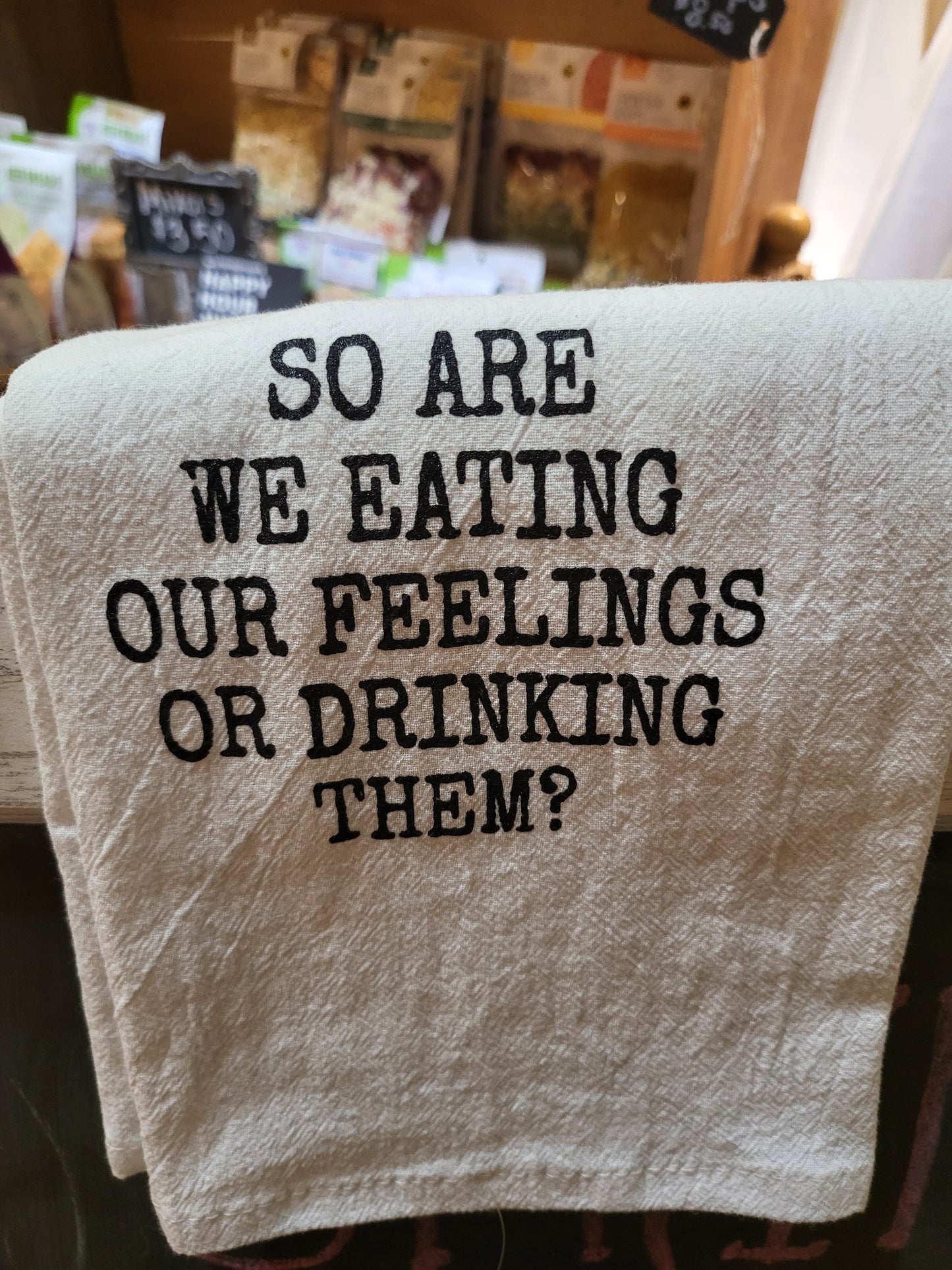 So Are We Eating Tea Towel